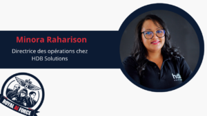 Minora Raharison, directrice des opérations chez HDB Solutions.